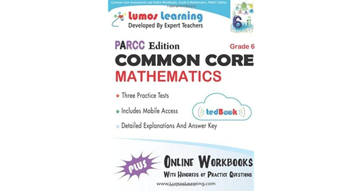 Common Core Assessments And Online Workbooks Grade 6 Mathematics 
